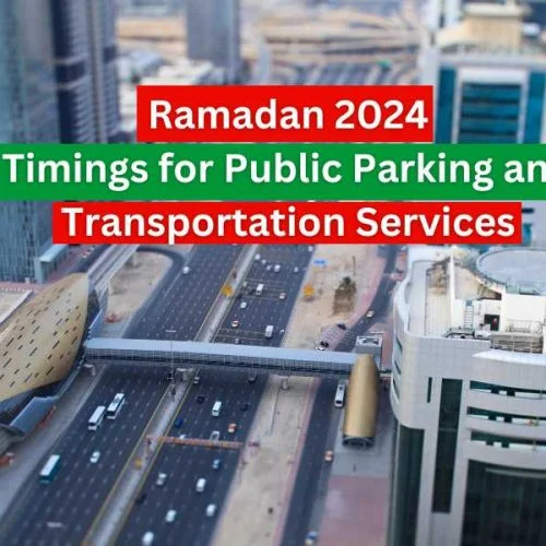 Ramadan 2024 Timings for Public Parking and Transportation Services